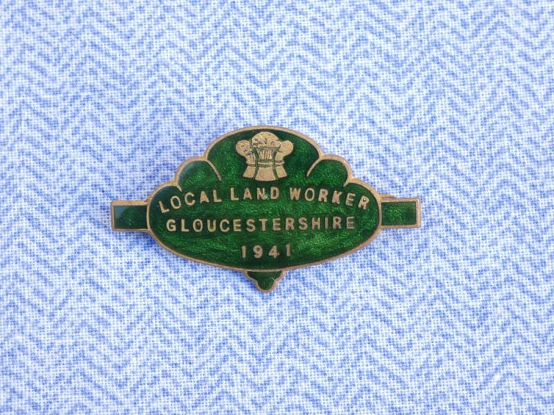 Local Land Worker - Gloucestershire 1941 Badge.