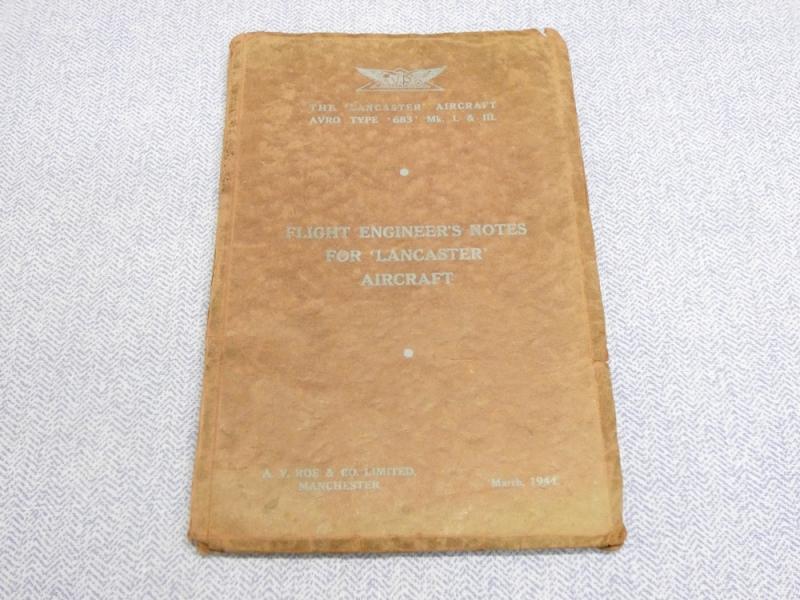 Avro Lancaster - Flight Engineer's Notes.