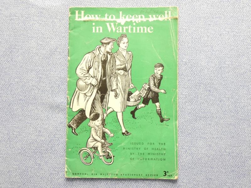 How To Keep well In Wartime - Booklet.