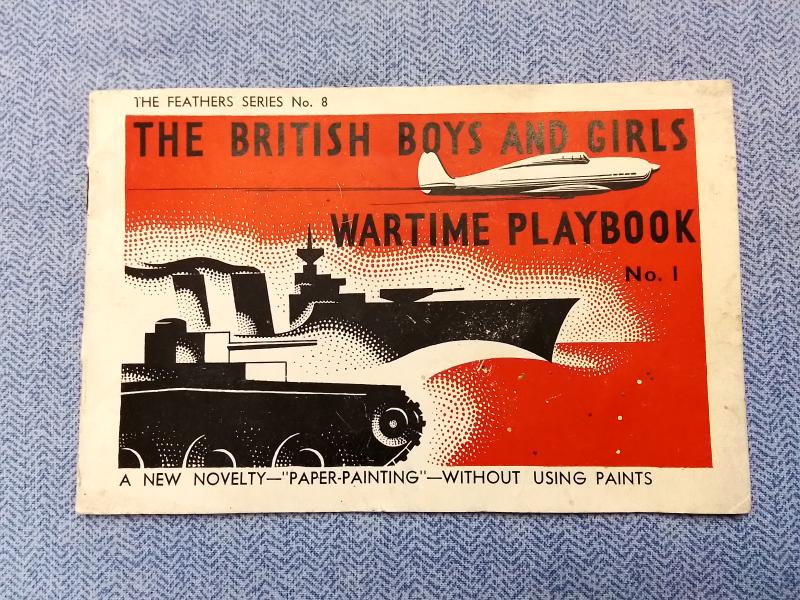 The British Boys And Girls Wartime Playbook.